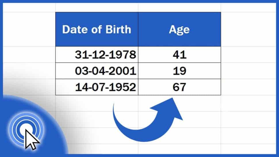 How to Calculate Age From Date of Birth in Excel