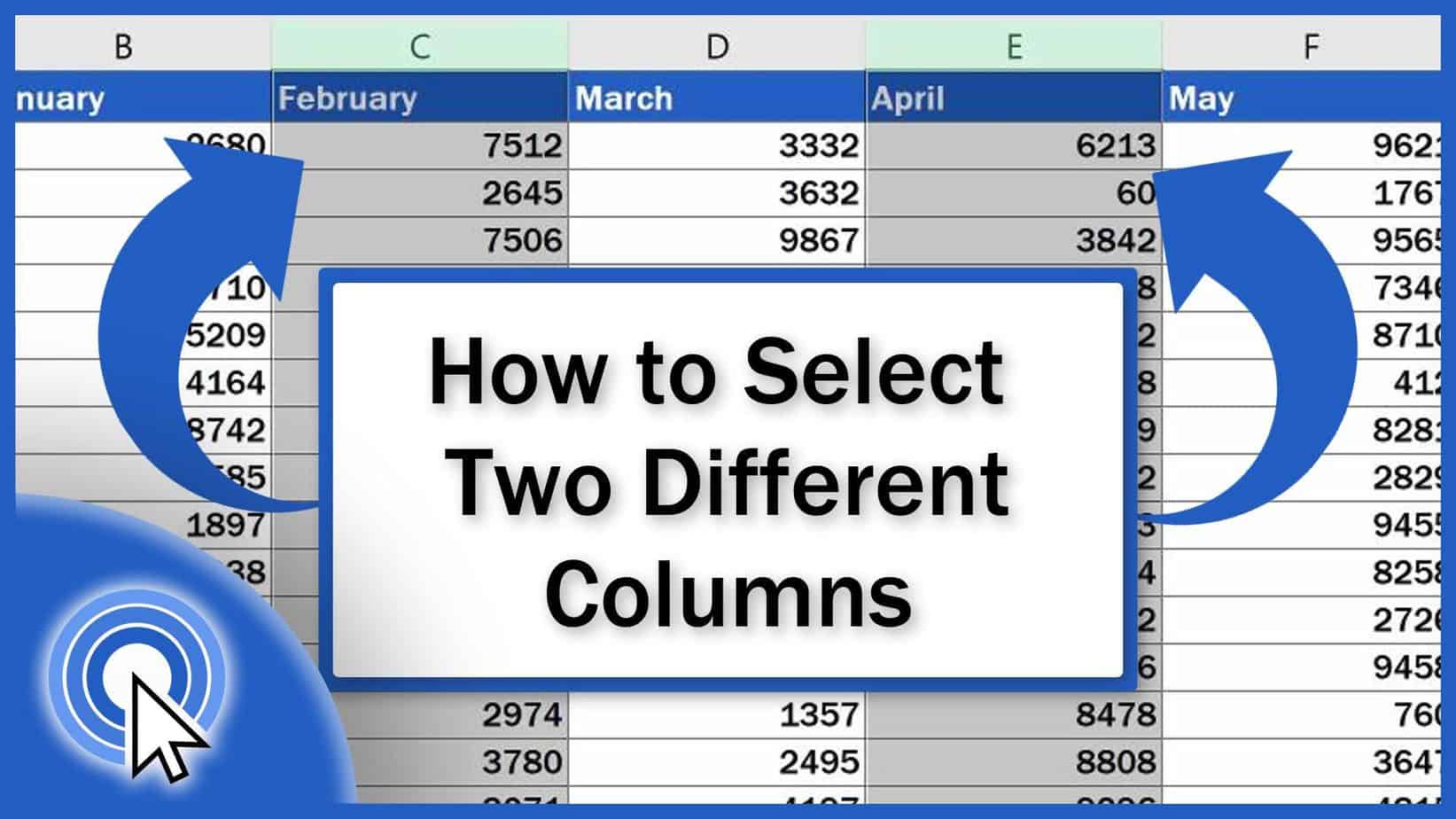 How to Select Two Different Columns in Excel at the Same Time
