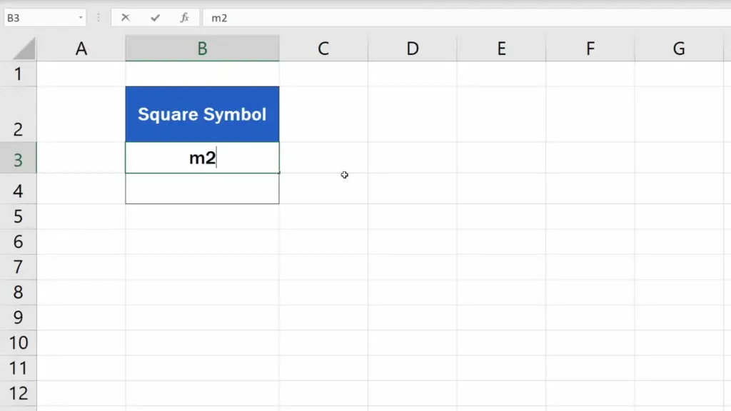 How to Write the Squared Symbol in Excel - type in the cell ‘m2‘