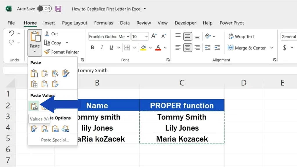 How to Capitalize First Letters in Excel -  use the option ‘Values’