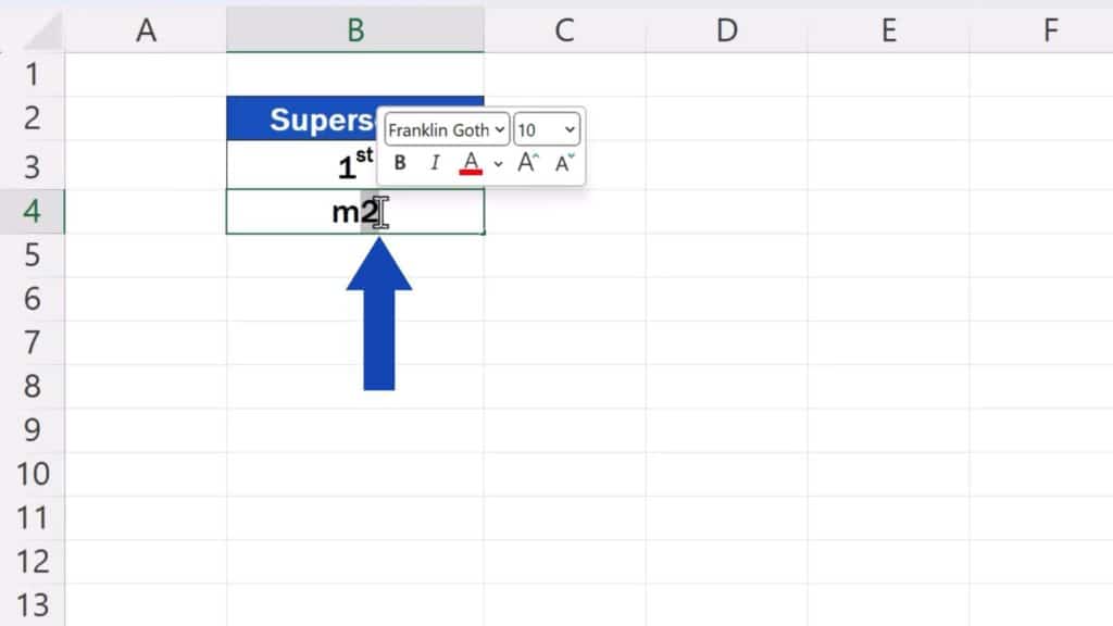 How to Add Superscript in Excel - type into a cell a text and select the bit